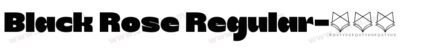 Black Rose Regular字体转换